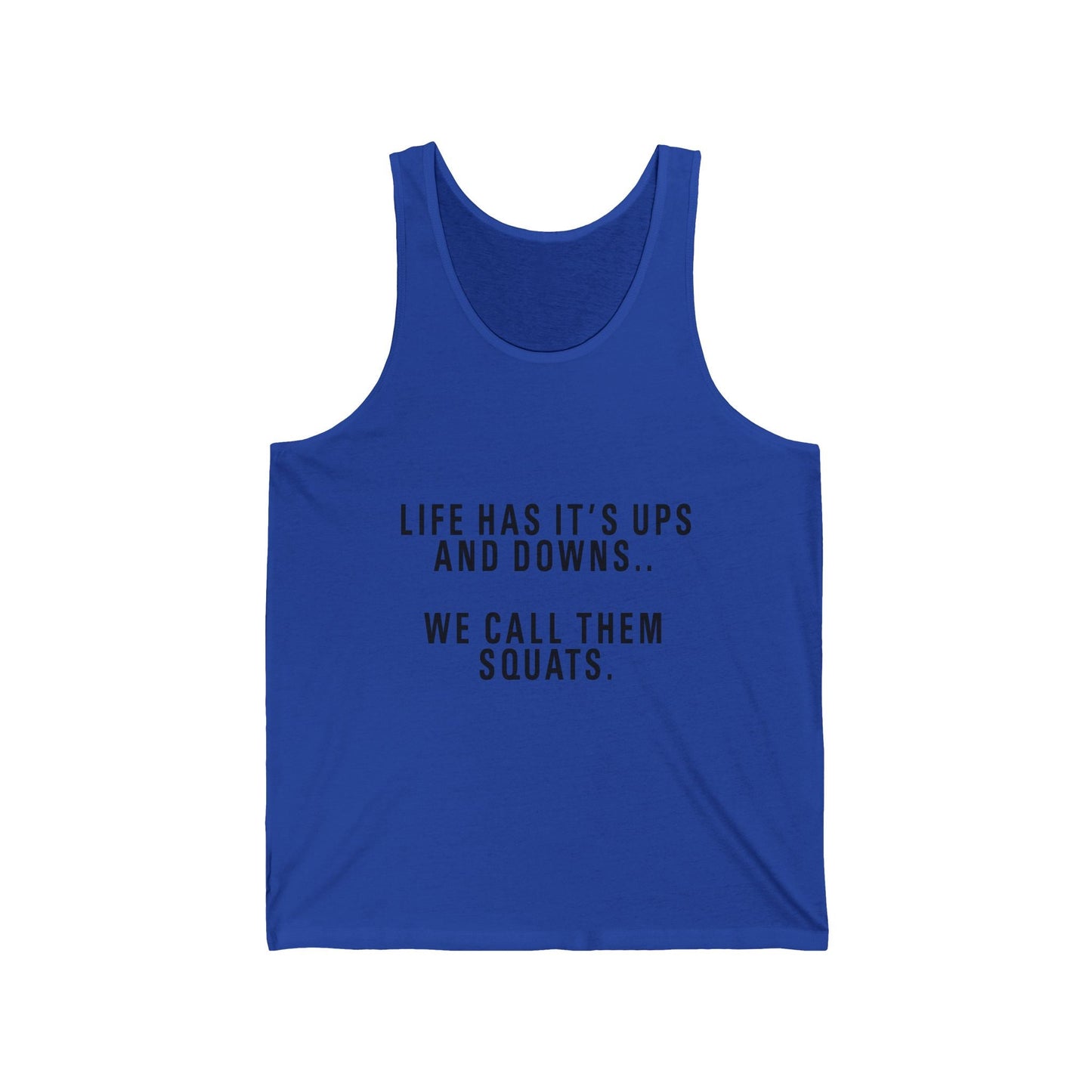 Squats Life's Ups & Downs Tank Top