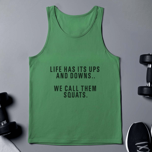 Squats Life's Ups & Downs Tank Top