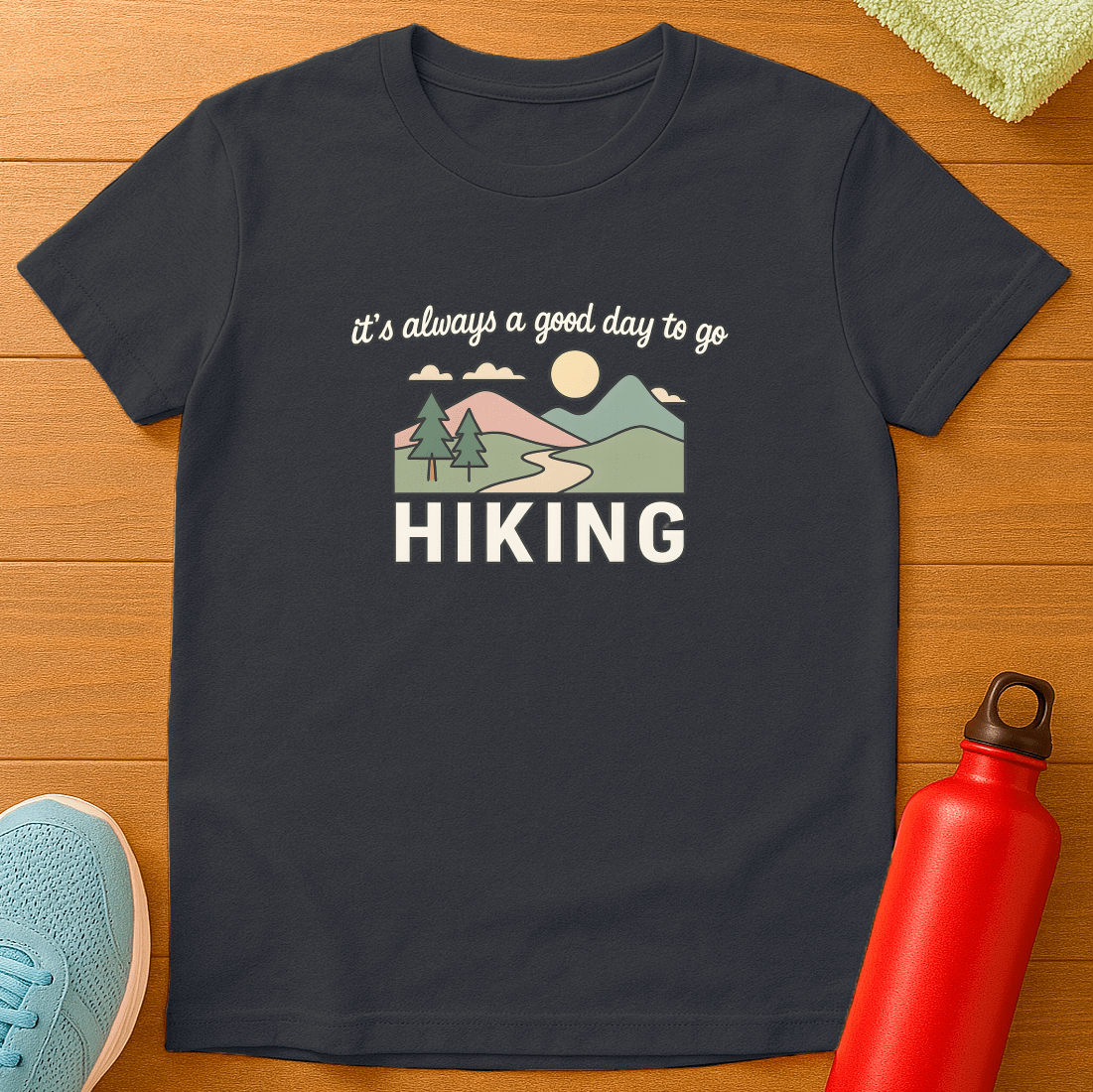 Always Hiking T-Shirt