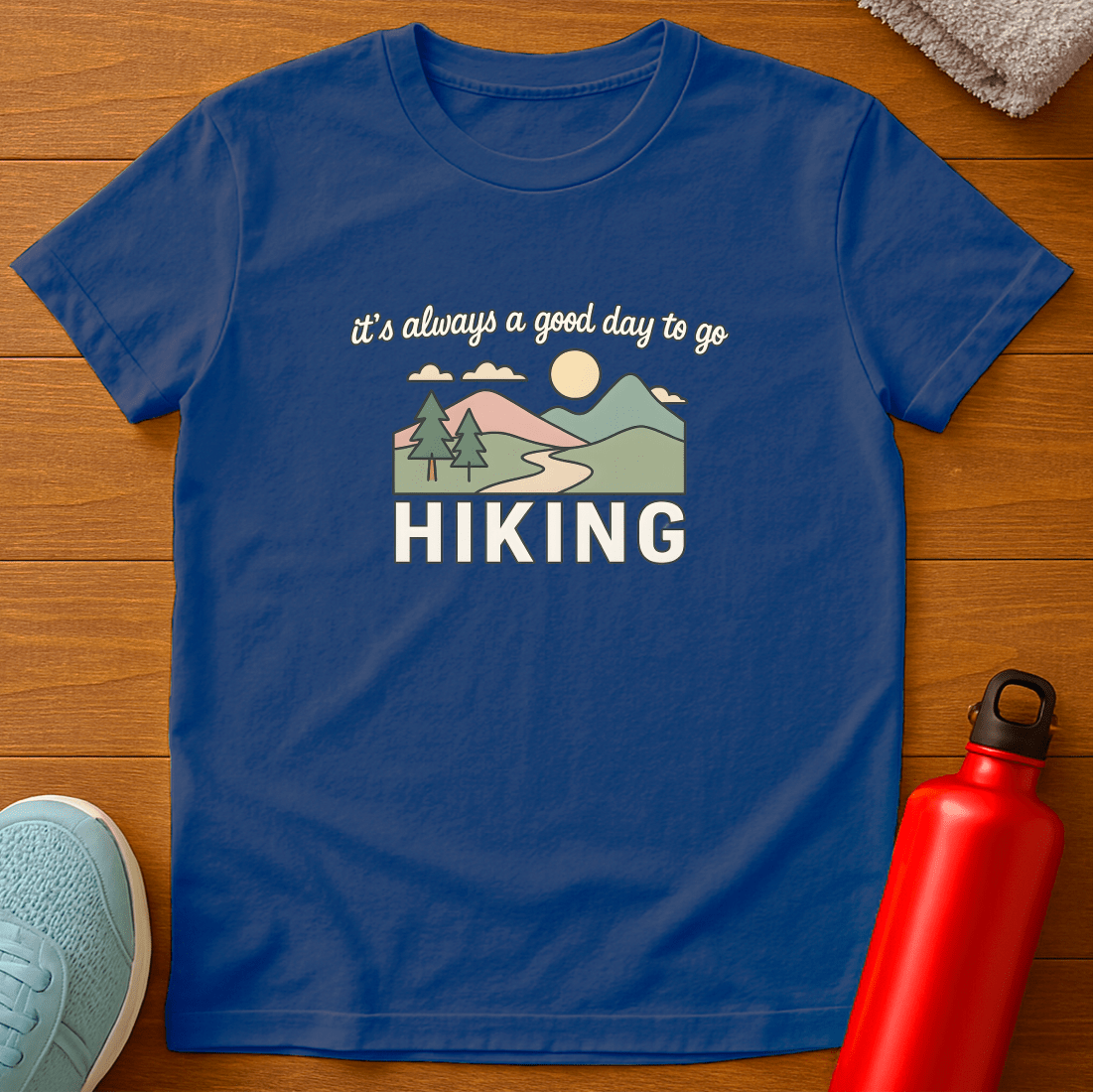 Always Hiking T-Shirt
