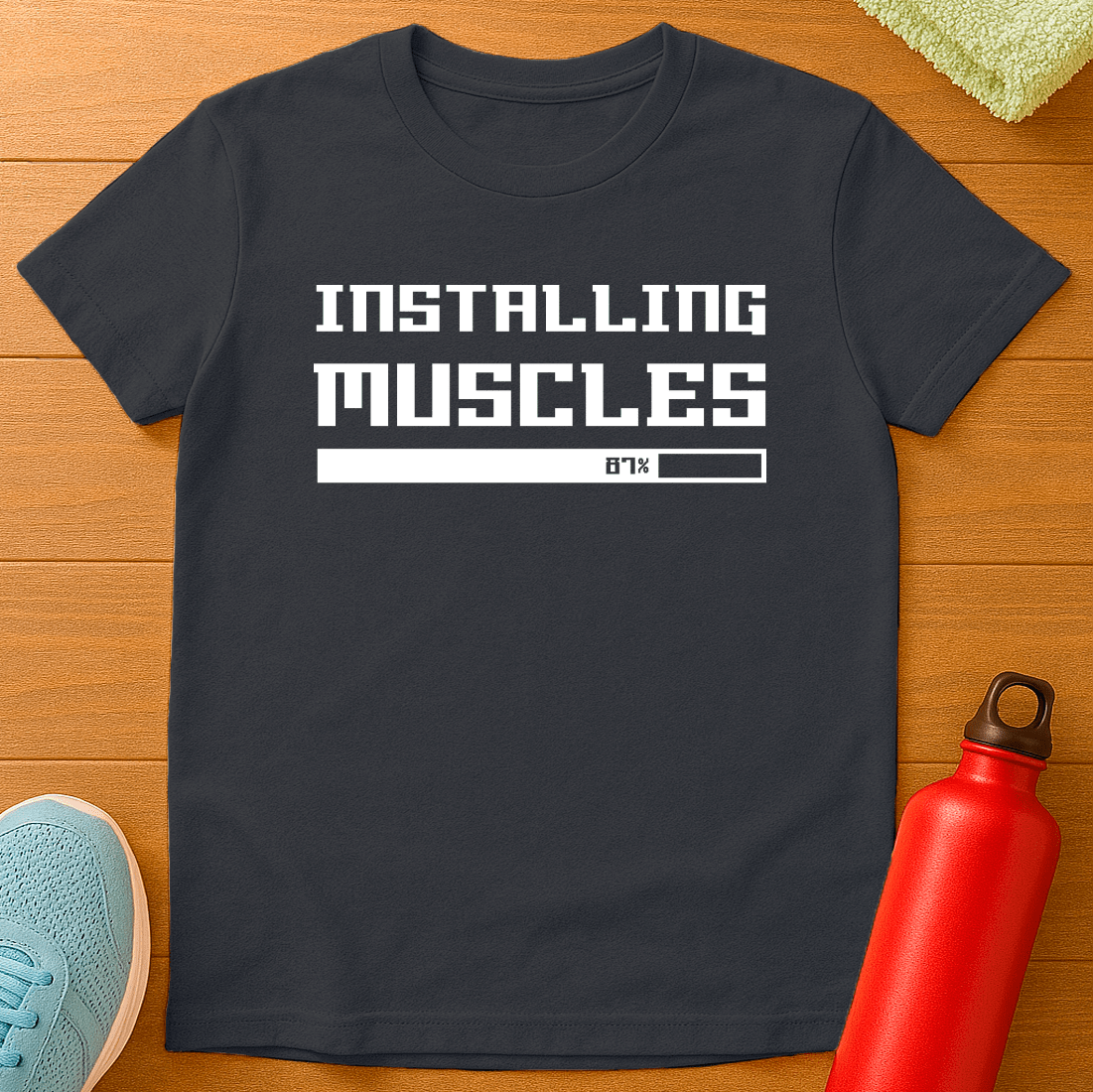 INSTALLING MUSCLES T-Shirt