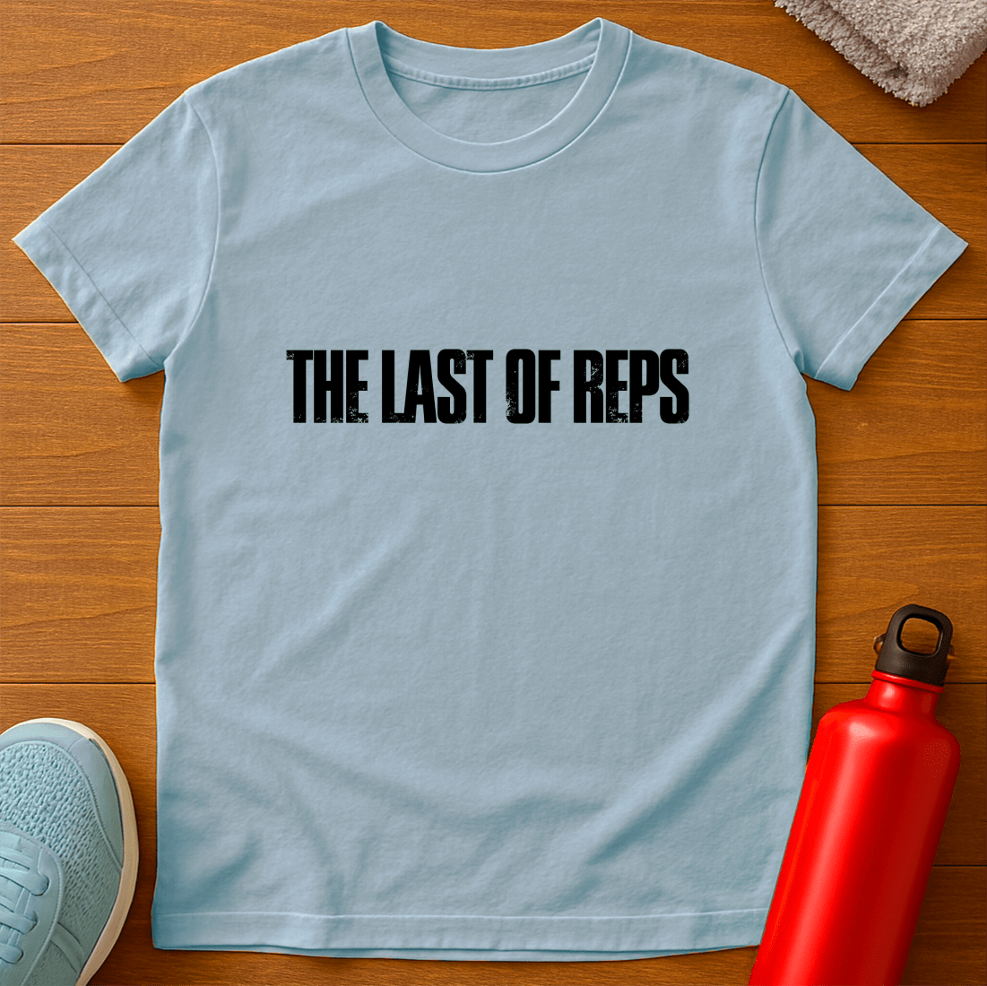 THE LAST OF REPS T-Shirt