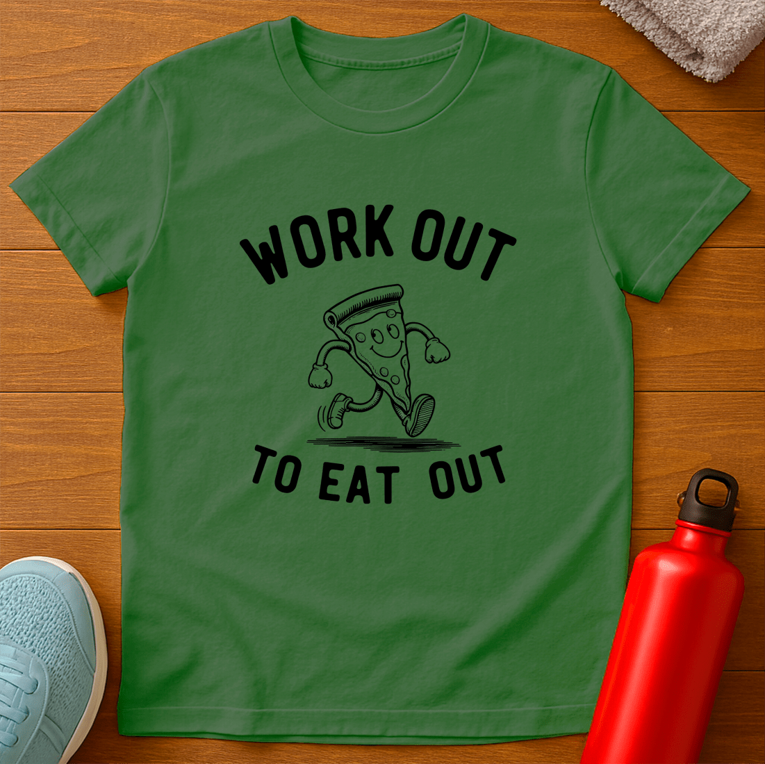Work Out to Eat Out T-Shirt