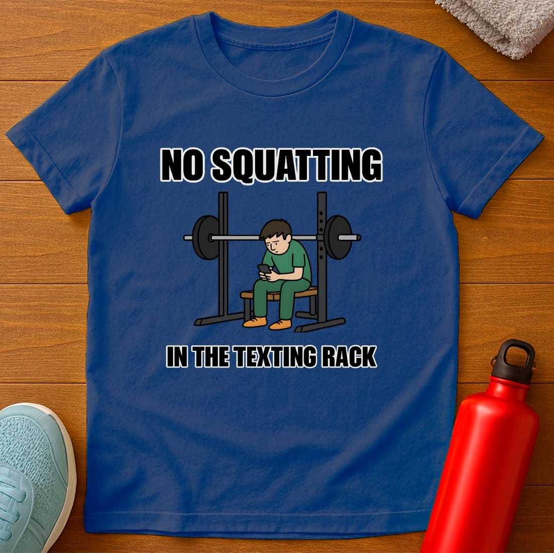 No Squatting T-Shirt
