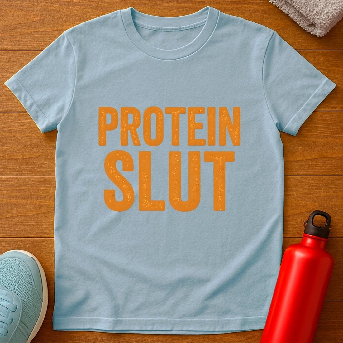 Protein Slut T-Shirt