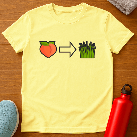 Ass To Grass T-Shirt