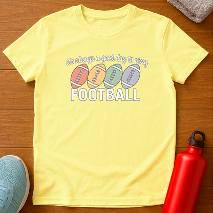 Always Football T-Shirt