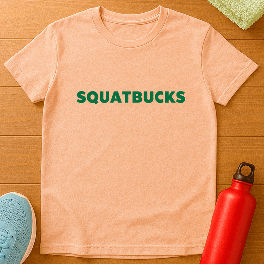 SQUATBUCKS T-Shirt