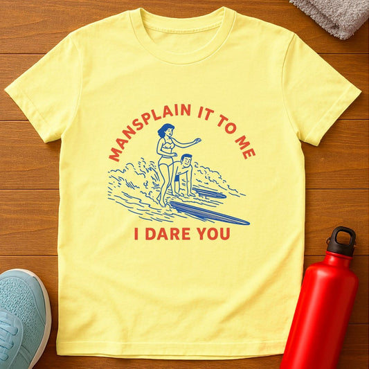 Mansplain T-Shirt