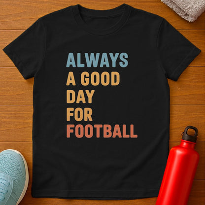 Good Football T-Shirt