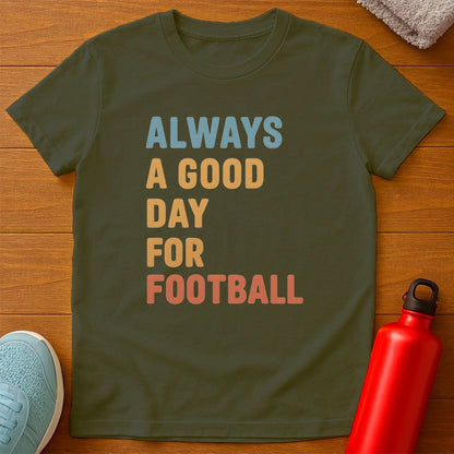Good Football T-Shirt