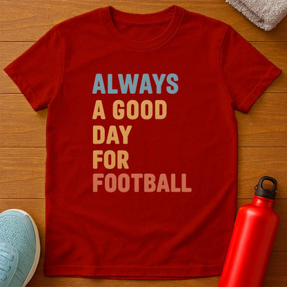 Good Football T-Shirt