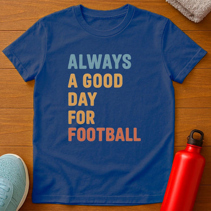 Good Football T-Shirt