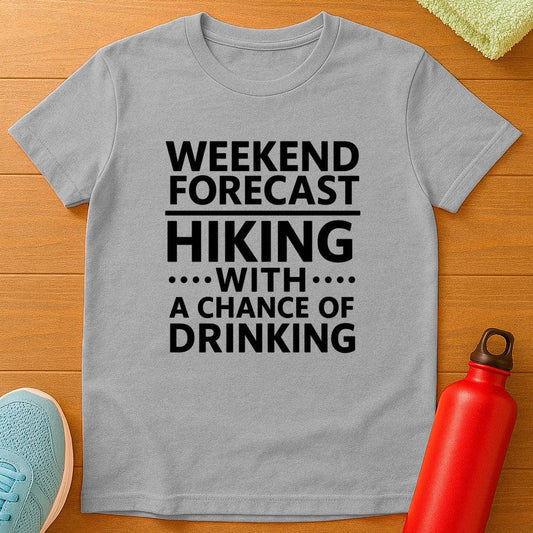 Forecast Hiking & Drinking T-Shirt