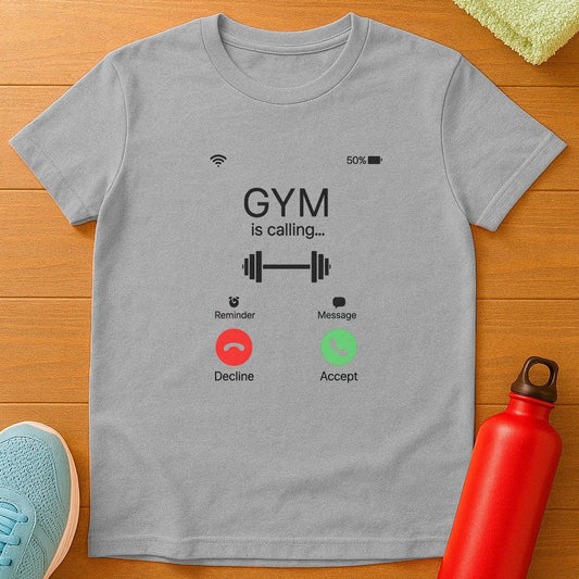 Gym Calling T-Shirt