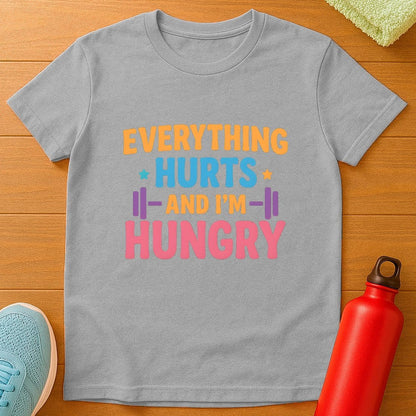 Everything Hurts T-Shirt
