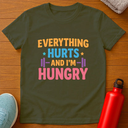 Everything Hurts T-Shirt