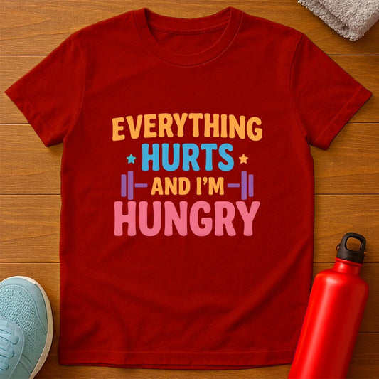 Everything Hurts T-Shirt