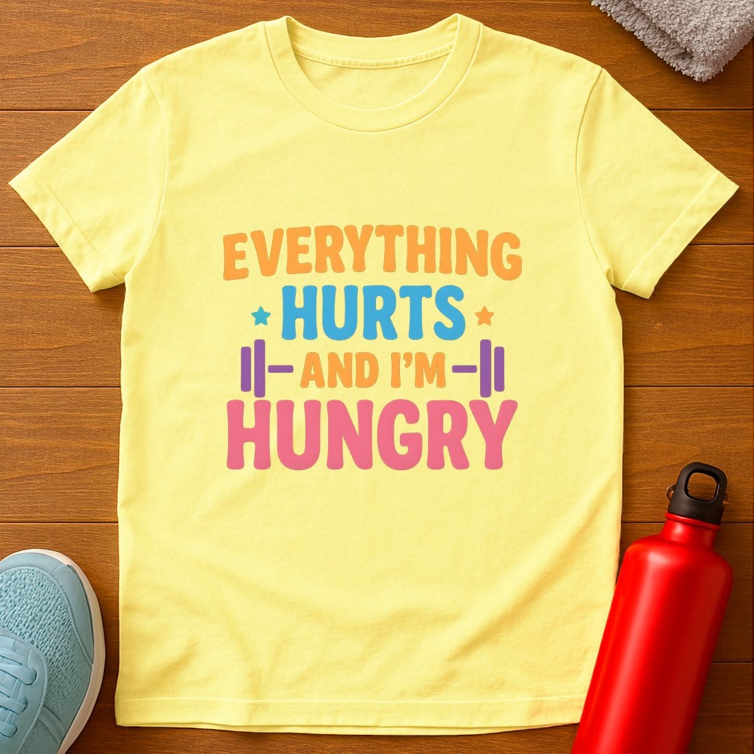 Everything Hurts T-Shirt