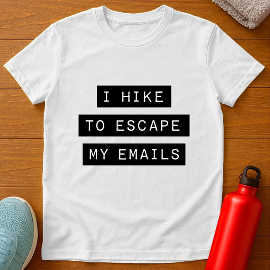 Hike Escape Emails T-Shirt